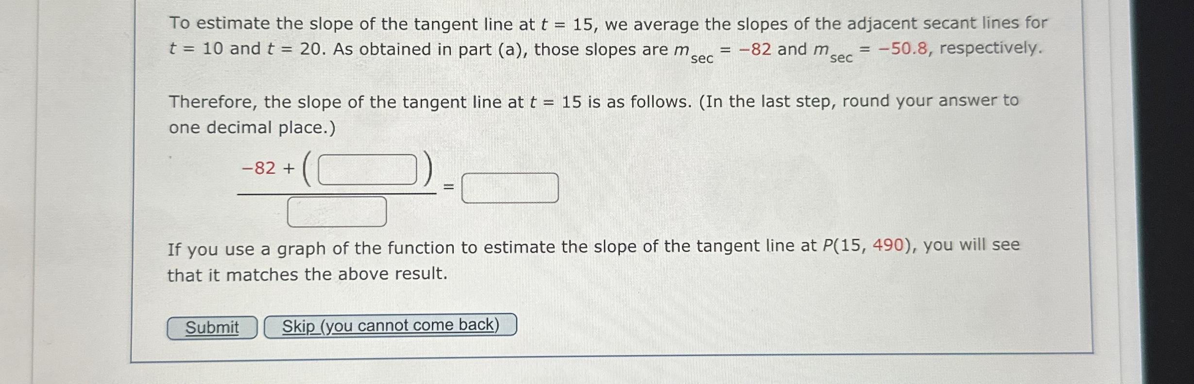 Solved To estimate the slope of the tangent line at t=15, | Chegg.com