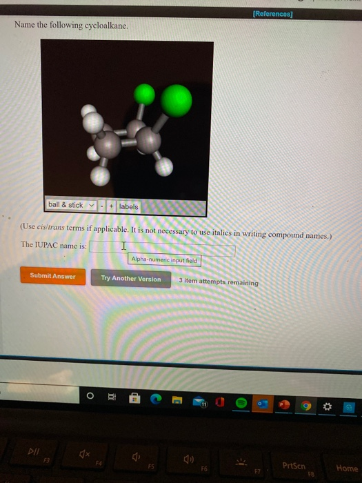 Solved (References] Name the following cycloalkane. ball & | Chegg.com