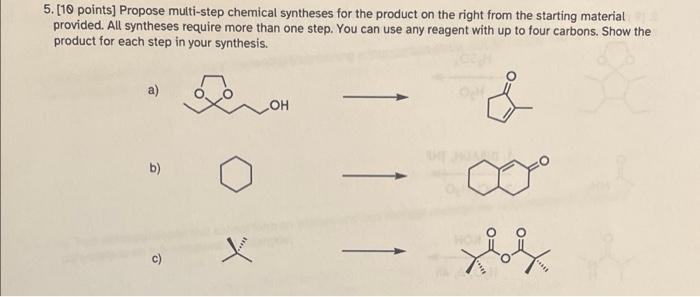 Solved 5. [10 Points) Propose Multi-step Chemical Syntheses | Chegg.com