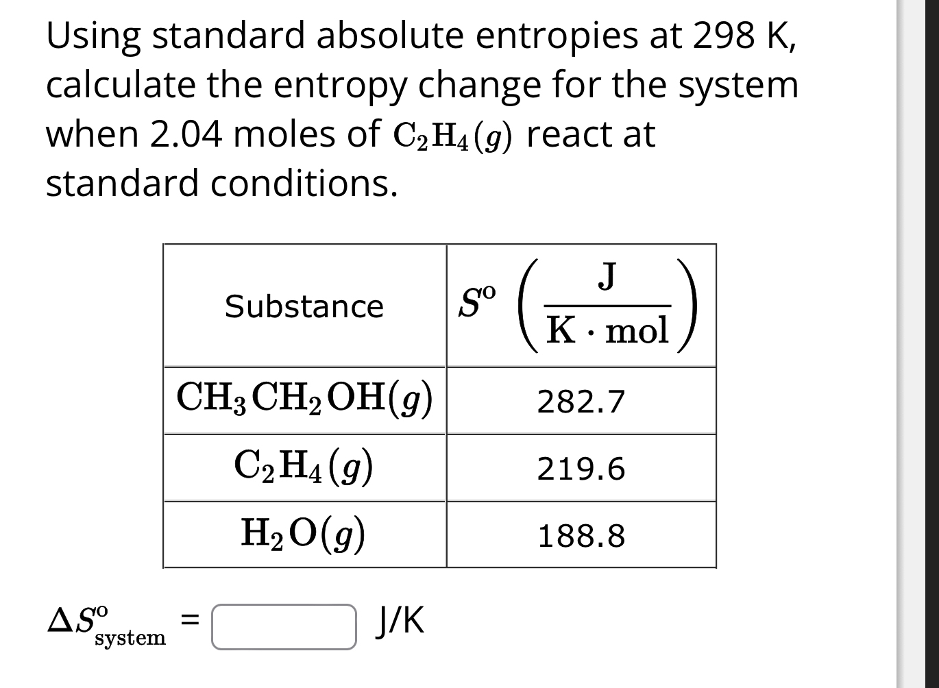 Using standard absolute entropies at 298K, ﻿calculate