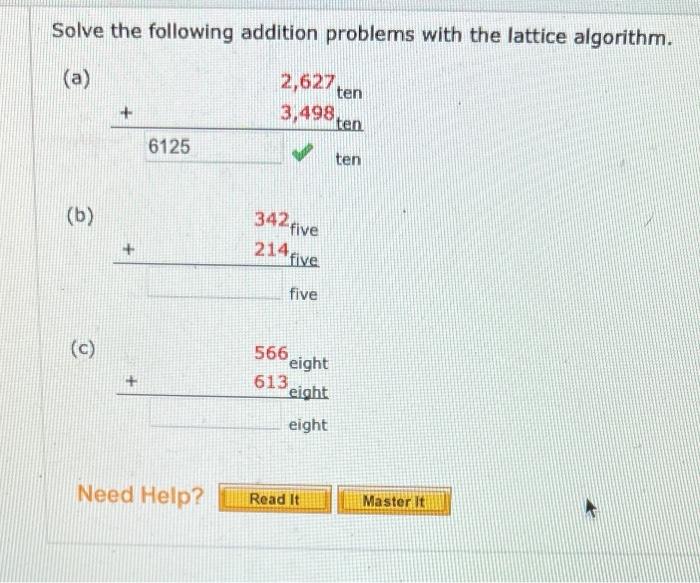 Solve the following addition problems with the lattice algorithm.