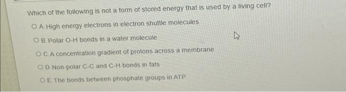 which of the following is not stored energy