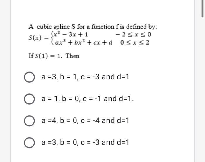 Solved A cubic spline S for a function f is defined by: | Chegg.com