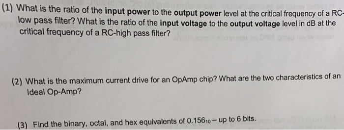 Solved (1) What is the ratio of the input power to the | Chegg.com