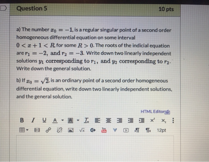 Solved D Question 5 10 pts a) The number 3o = -1, is a | Chegg.com