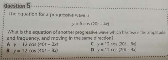Solved Question 5 The equation for a progressive wave is y = | Chegg.com