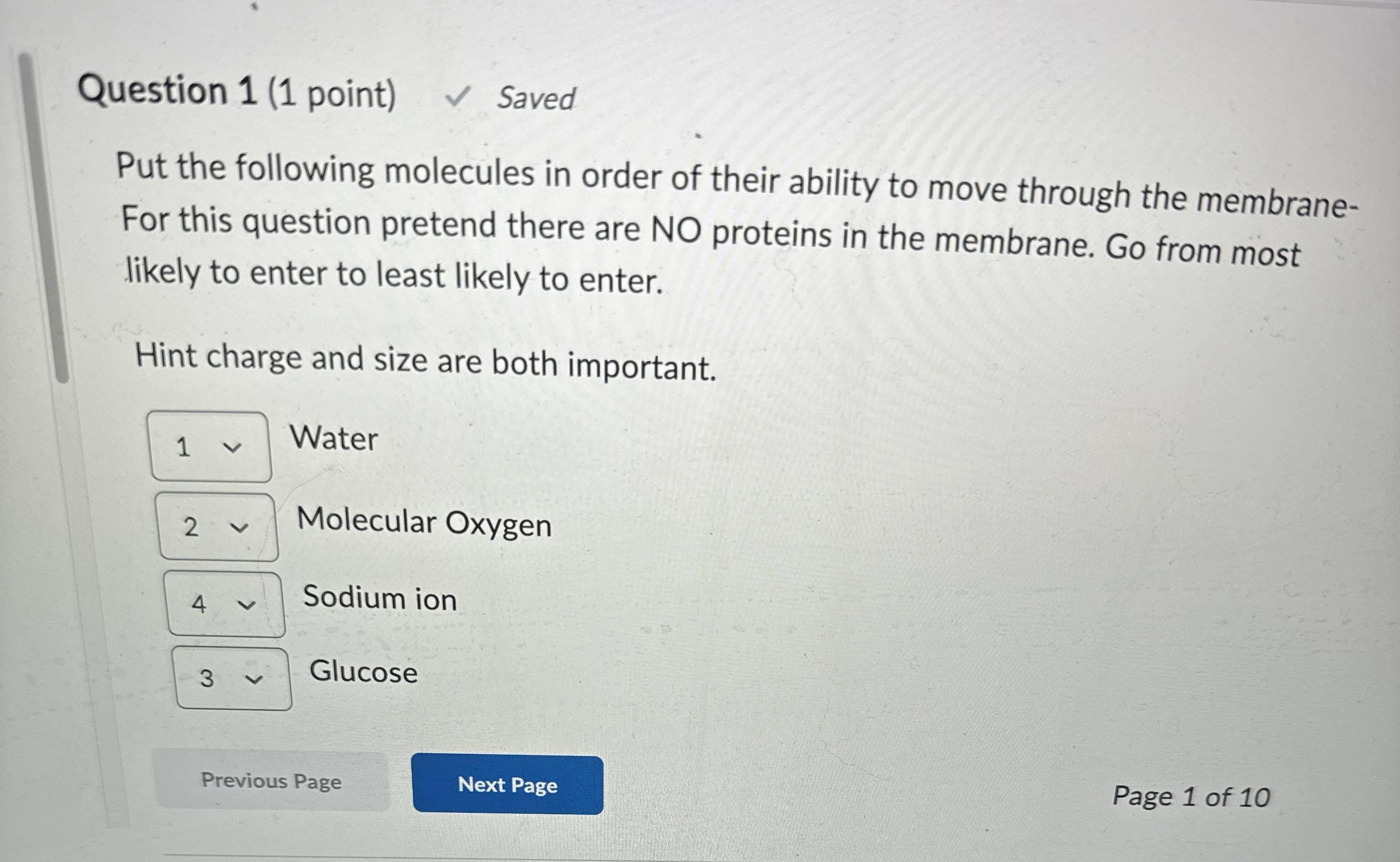 Solved Question 1 (1 ﻿point) ﻿SavedPut the following | Chegg.com
