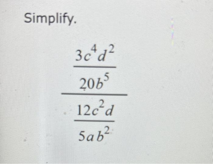 Solved Simplify. 5ab212c2d20b53c4d2 | Chegg.com