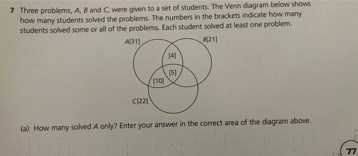 Solved Three Problems, A,B And C, Were Given To A Set Of | Chegg.com