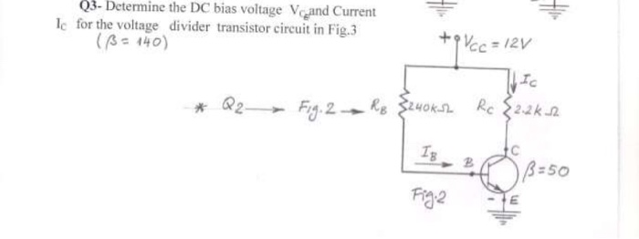 Solved alt Q3. Determine the DC bias voltage Vc and Current | Chegg.com