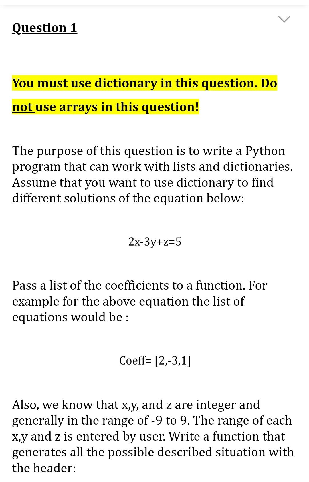 Solved Question 1 You must use dictionary in this question. | Chegg.com