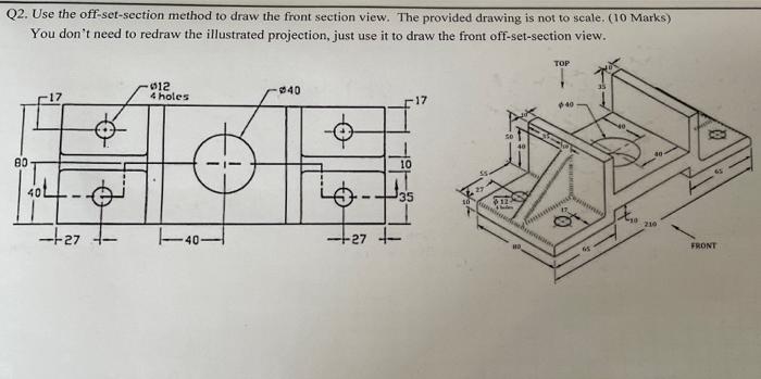 Solved use the off-set-section method to draw the front | Chegg.com