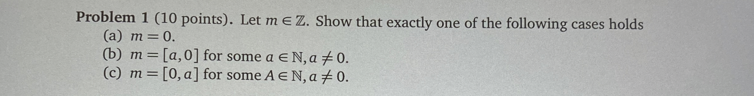 Solved Problem 1 (10 ﻿points). ﻿Let minZ. Show that exactly | Chegg.com