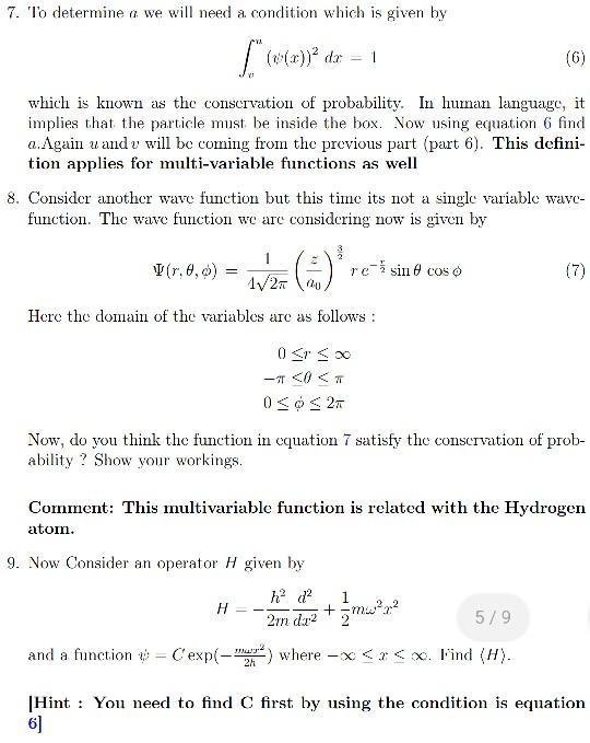 Solved 7. To determine a we will need a condition which is | Chegg.com