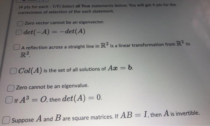 Solved (4 pts for each - T/F) Select all True statements | Chegg.com