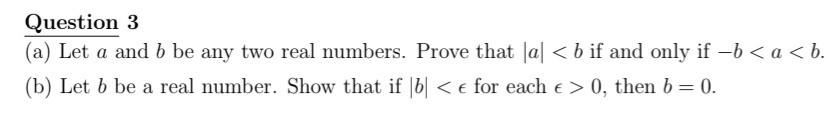 Solved Question 3 (a) Let A And B Be Any Two Real Numbers. | Chegg.com