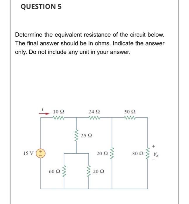 Solved QUESTION 5 Determine The Equivalent Resistance Of The | Chegg.com