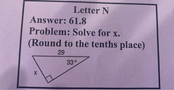 Math Problem With N Solved Letter N Answer: 61.8 Problem: Solve for x. (Round to | Chegg.com