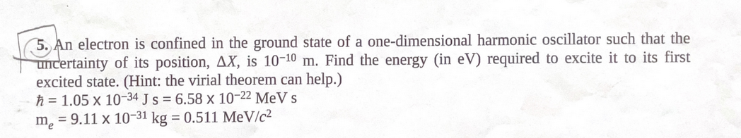 Solved An electron is confined in the ground state of a | Chegg.com