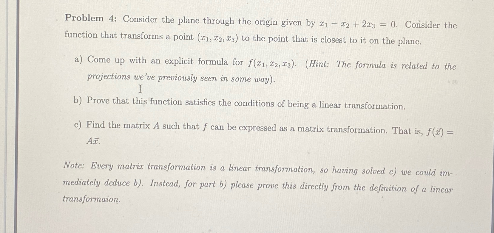 Solved Problem 4: Consider the plane through the origin | Chegg.com
