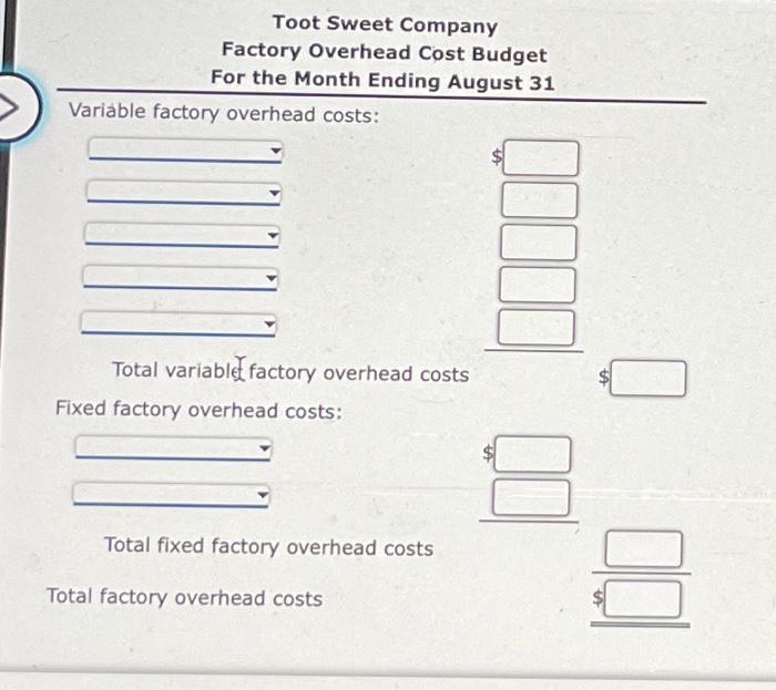 solved-factory-overhead-cost-budget-toot-sweet-company-chegg