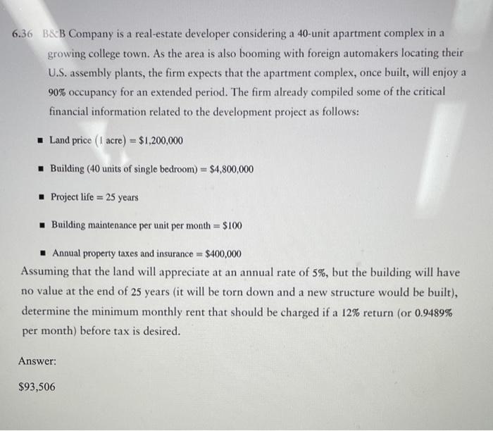 Solved 6.36 B\&-B Company Is A Real-estate Developer | Chegg.com