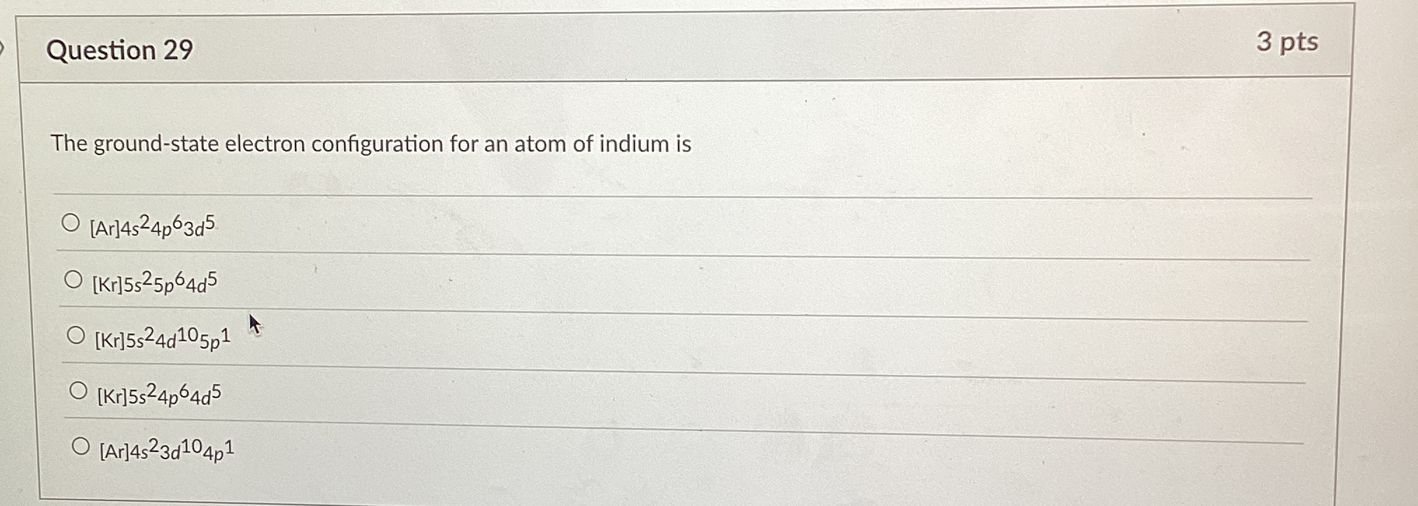 Solved Question 29The ground-state electron configuration | Chegg.com