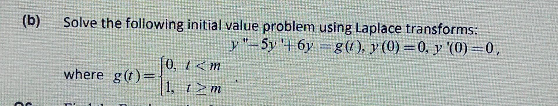 Solved (b) Solve The Following Initial Value Problem Using | Chegg.com