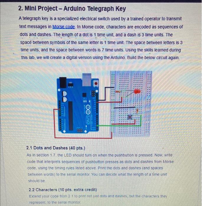Solved 2. Mini Project - Arduino Telegraph Key A telegraph | Chegg.com