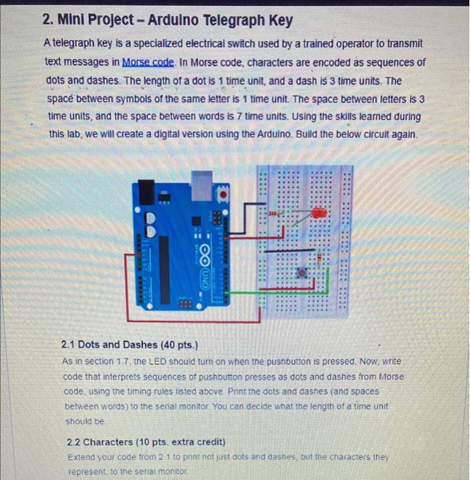 Solved 2. Mini Project - Arduino Telegraph Key A telegraph