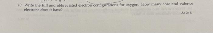 Solved 10. Write the full and abbreviated electron | Chegg.com