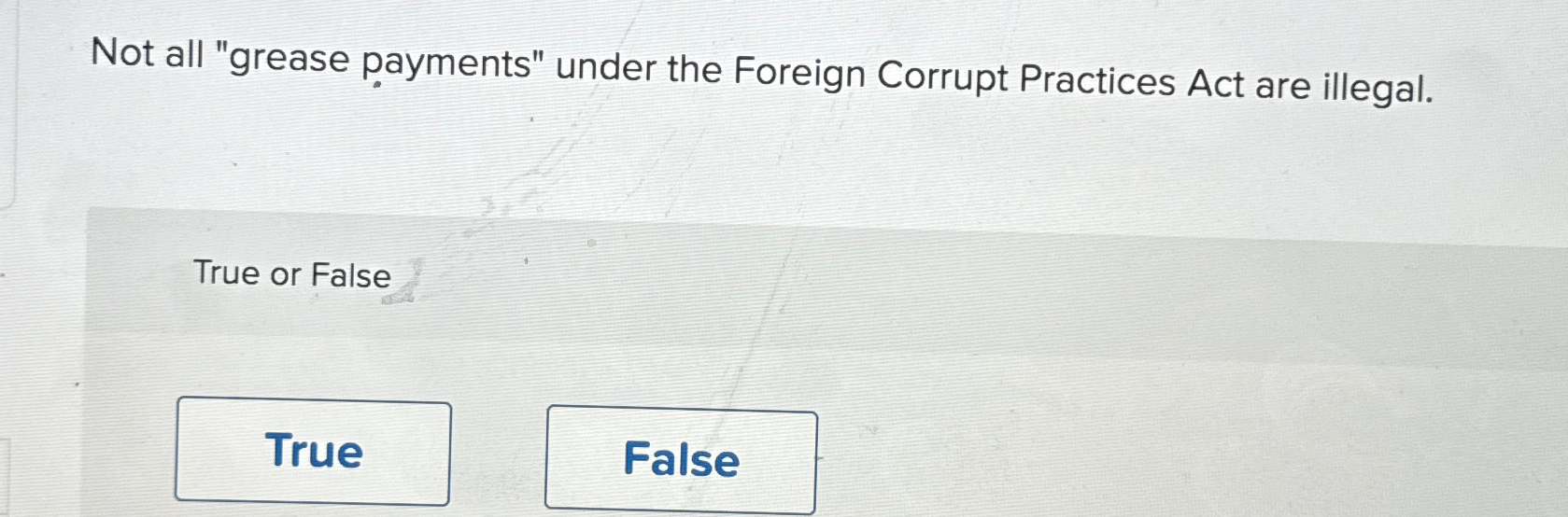 Solved Not all "grease payments" under the Foreign Corrupt