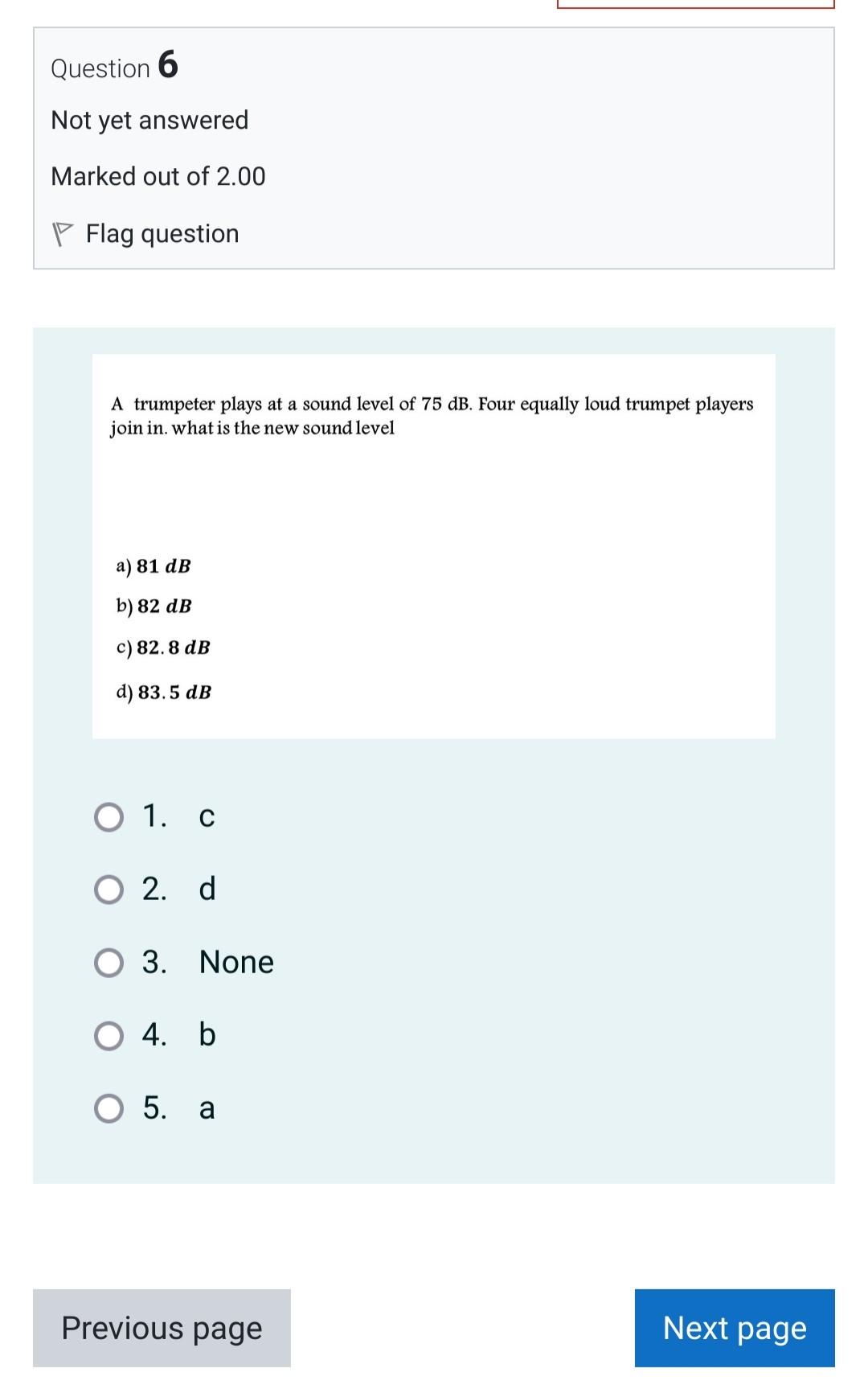 Solved Question 6 Not yet answered Marked out of 2.00 P Flag | Chegg.com