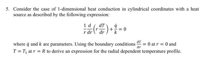 Solved Consider the case of 1-dimensional heat conduction in | Chegg.com