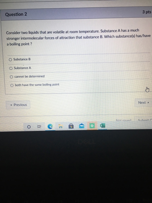 Solved 3 pts Question 2 Consider two liquids that are | Chegg.com