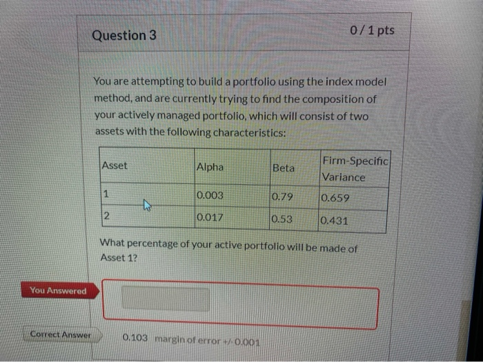 Solved Question 3 0/1 pts You are attempting to build a | Chegg.com