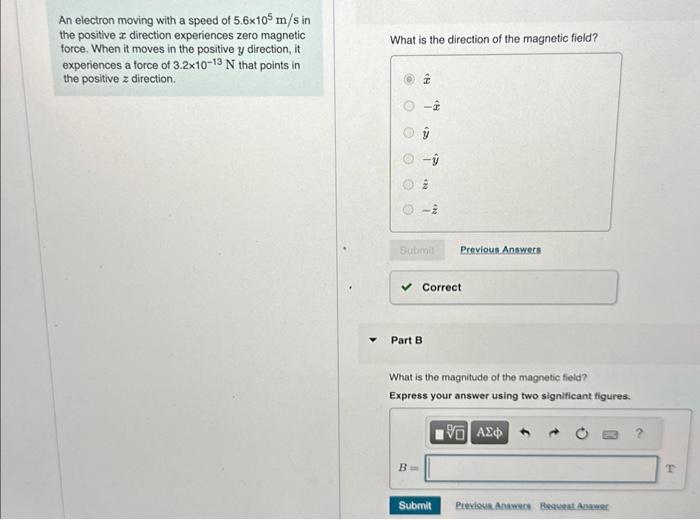 Solved An electron moving with a speed of 5.6×105 m/s in the | Chegg.com