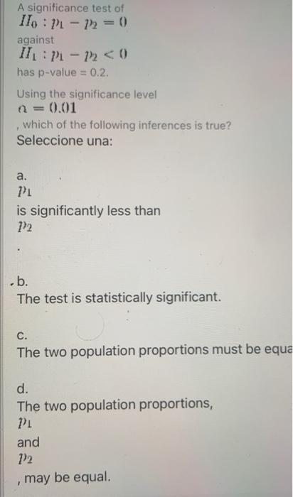 Solved A significance test of II. : P1 - 12 = 0 against II:P | Chegg.com