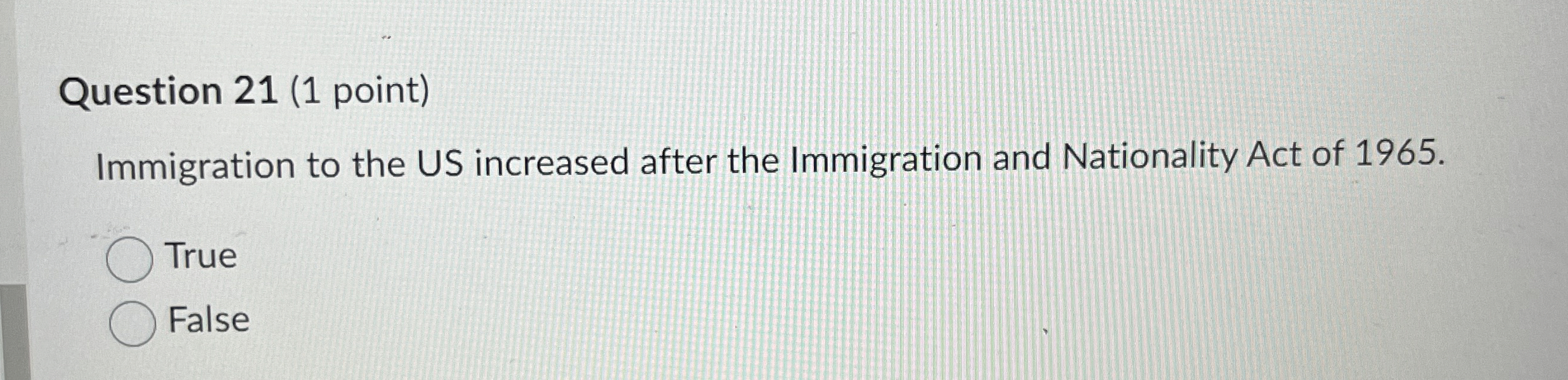 Solved Question 21 (1 ﻿point)Immigration To The US Increased | Chegg.com