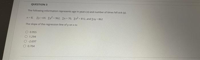 Solved QUESTION 3 The following information represents age | Chegg.com