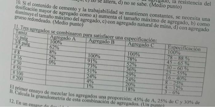 dosificación mayor de agregado como a jabilidad se mantienen constantes, se necesita una disminuye el tamaño máximo del agre