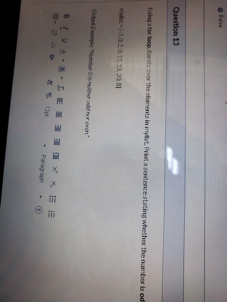 Solved False Question 13 Using a for loop, iterate over the | Chegg.com