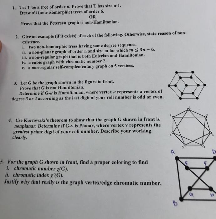 Solved 1. Let T be a tree of order n. Prove that T has size | Chegg.com