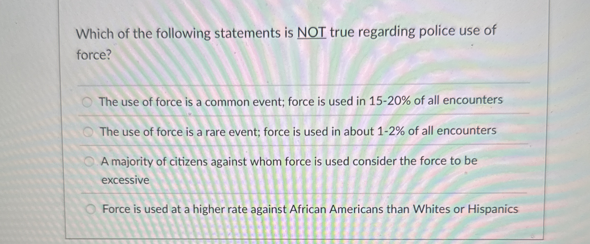 Solved Which of the following statements is NOT true