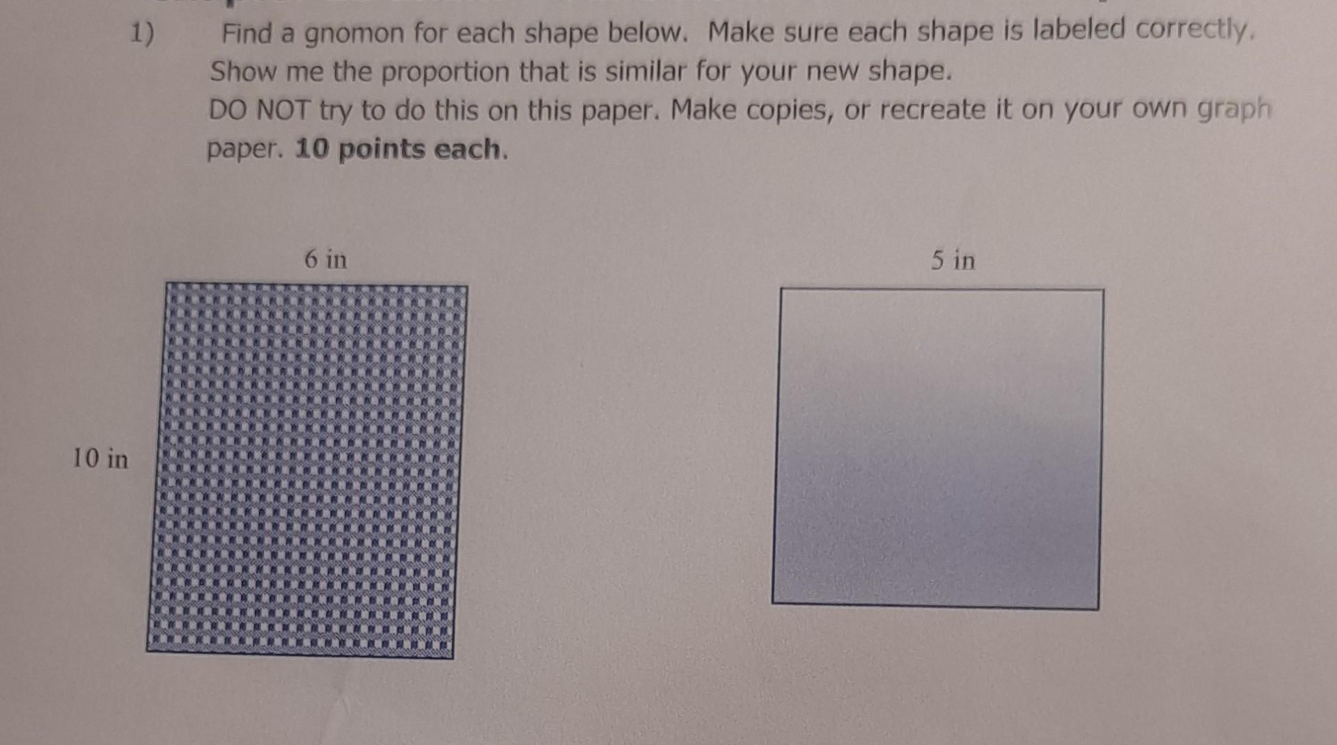 Find a gnomon for each shape below. Make sure each | Chegg.com