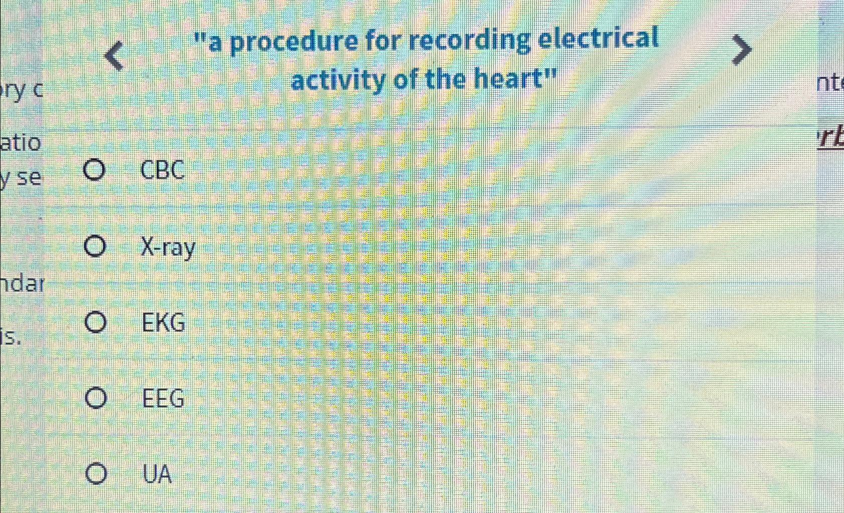 procedure for recording electrical activity of the heart