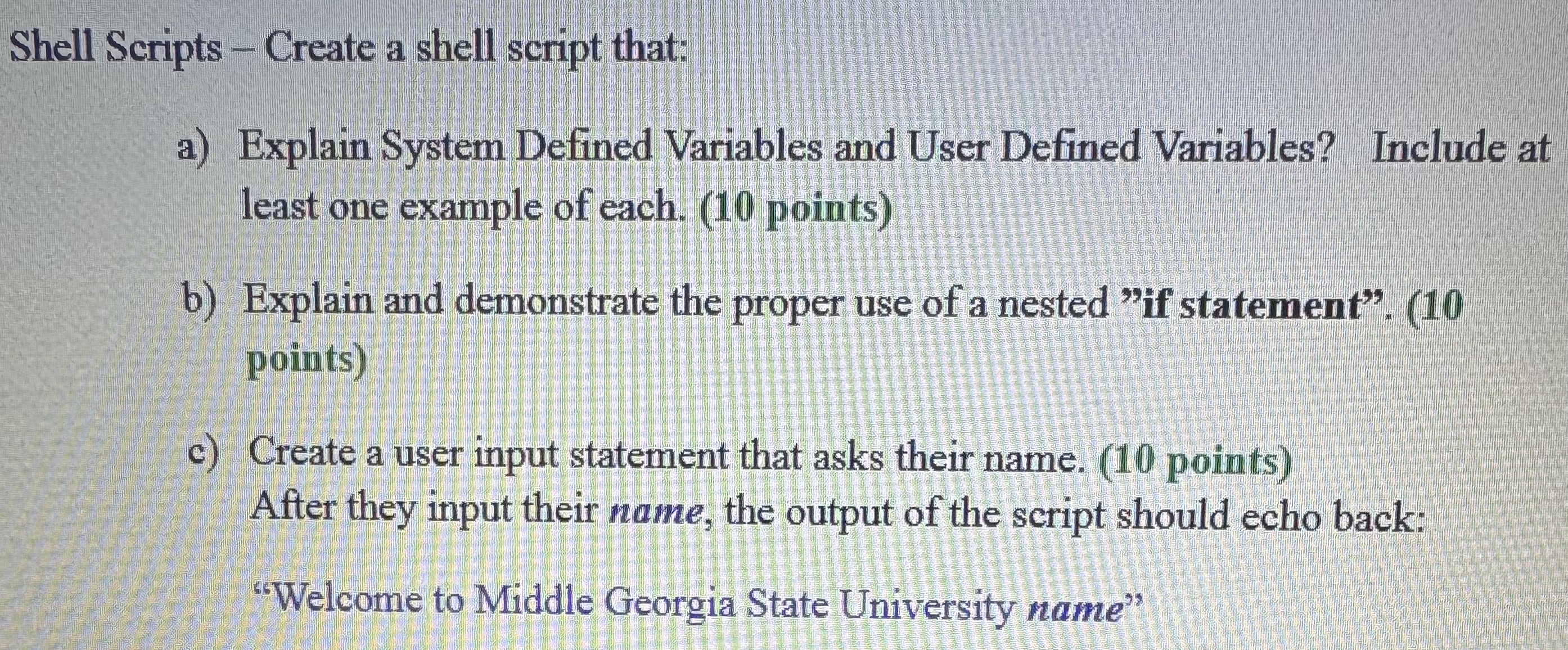 Solved Shell Scripts - ﻿Create a shell script that:a) | Chegg.com