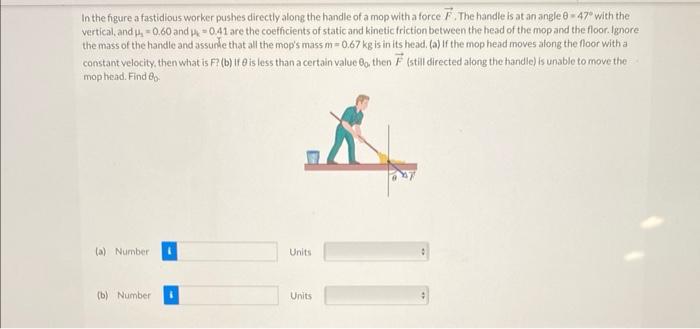 Solved In the figure a fastidious worker pushes directly | Chegg.com