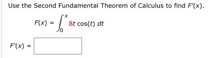 second fundamental theorem of calculus practice problems