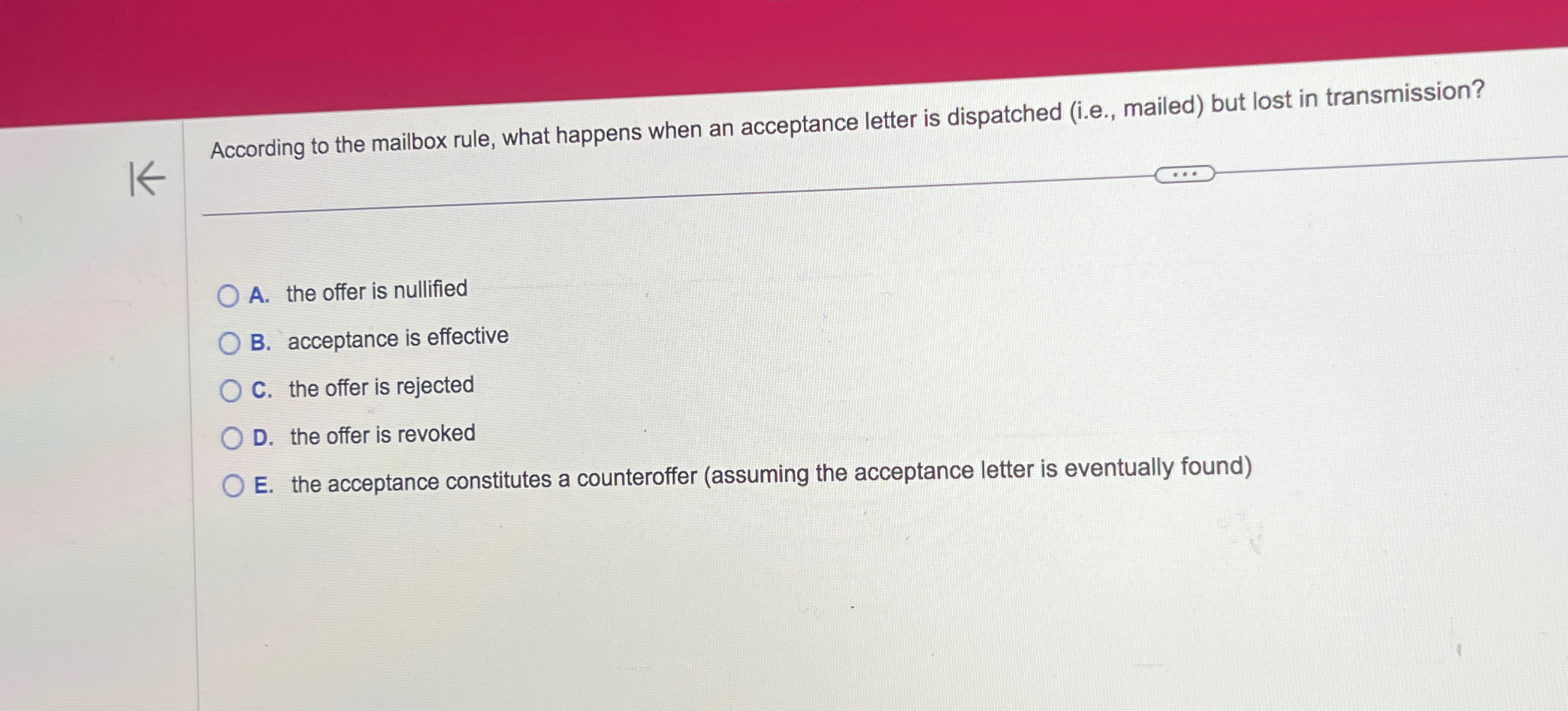 Solved According to the mailbox rule, what happens when an